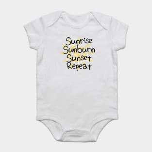Sunrise Sunburn Sunset Repeat Baby Bodysuit
